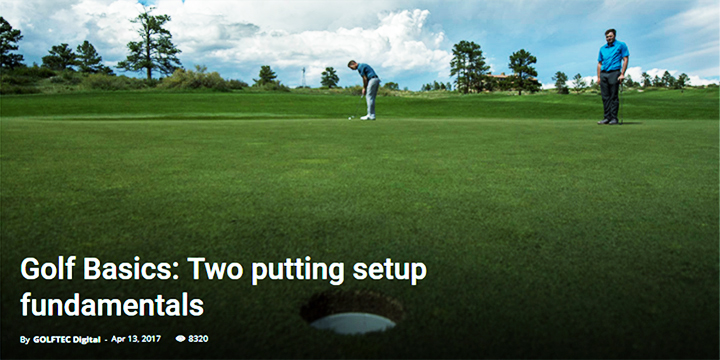 Golf Basics Two putting setup fundamentals